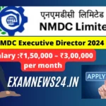 NMDC Executive Director Recruitment 2024