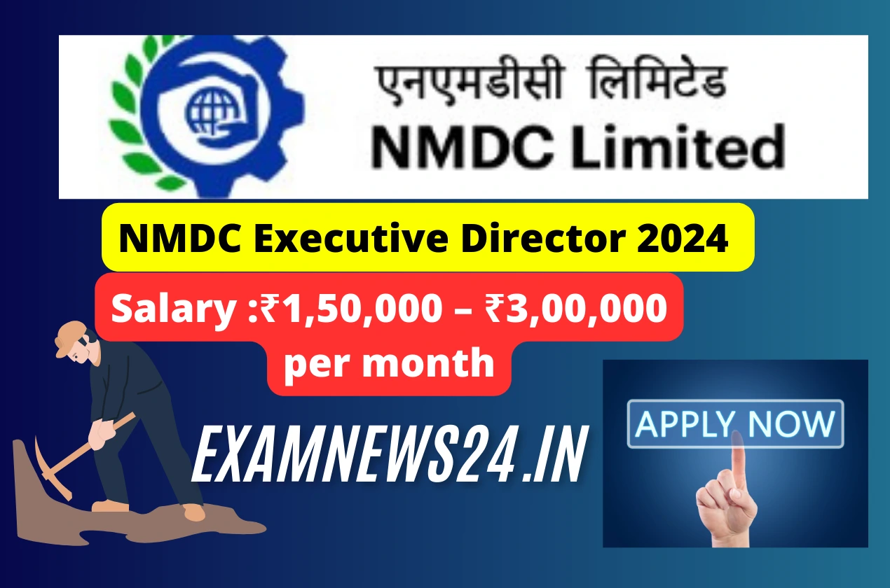 NMDC Executive Director Recruitment 2024