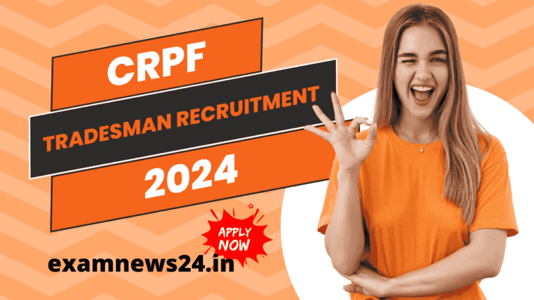 CRPF Tradesman Recruitment 2024