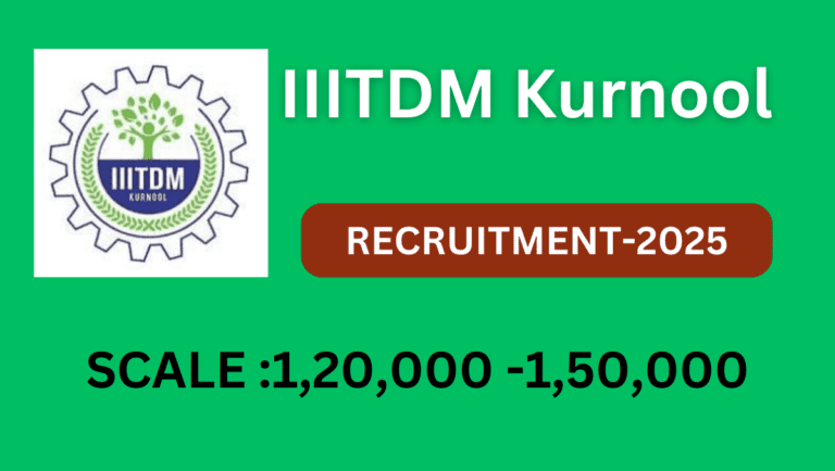 IIITDM Kurnool Recruitment 2025