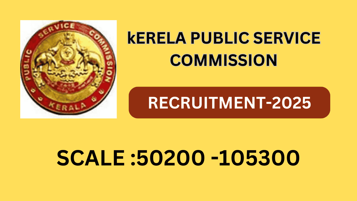 kERELA PUBLIC SERVICE COMMISSION 2025