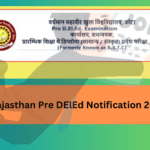 Rajasthan Pre DElEd Notification 2025: Application Process, Exam Dates & Preparation Tips 🚀